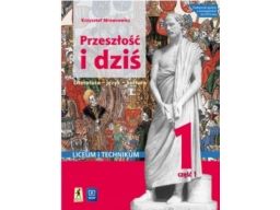Przeszłość i dziś język polski 1.1 podręcznik