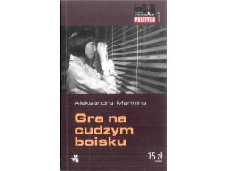 Gra na cudzym boisku aleksandra marinina s11