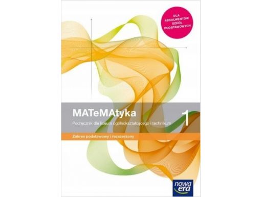 Matematyka 1 podręcznik podstawowy i rozszerzony