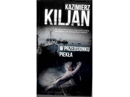 W przedsionku piekła kazimierz kiljan s11