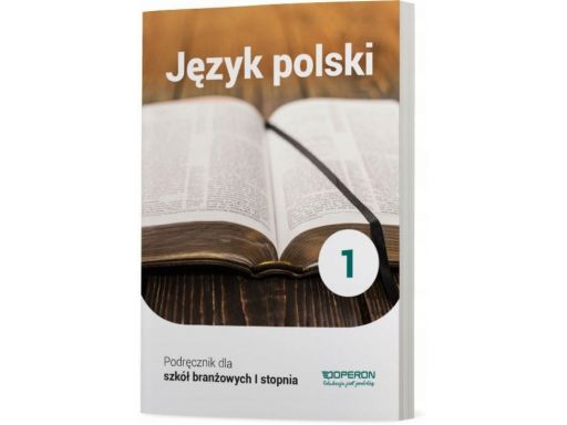 Język polski 1 podr. dla szkoły branżowej operon
