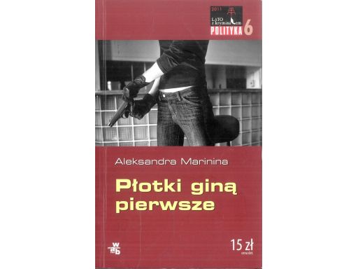 Płotki giną pierwsze aleksandra marinina s11