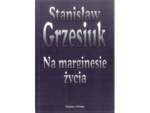 Na marginesie życia stanisław grzesiuk s11