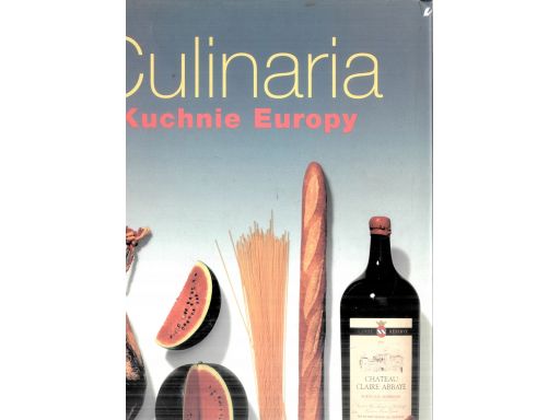 Culinaria - kuchnie europy praca zbiorowa s11