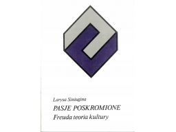 Pasje poskromione freuda teoria kultury s11