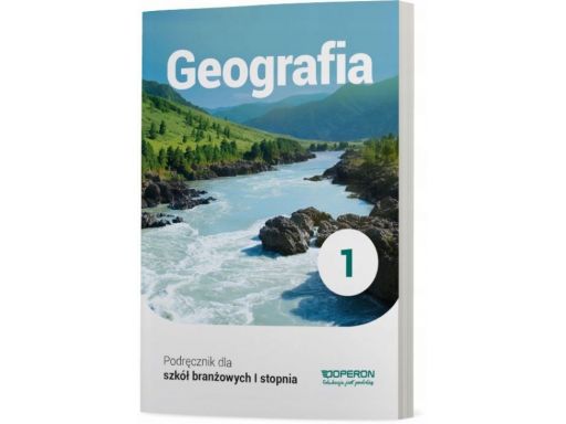 Geografia 1 podr. dla szkoły branżowej i st.operon