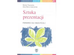 Sztuka prezentacji, poradnik dla nauczycieli s11