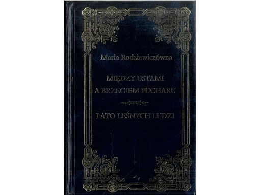 Maria rodziewiczówna między ustami a brzegiem puch