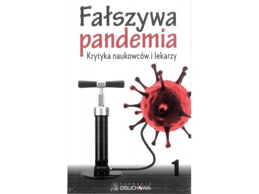 Fałszywa pandemia krytyka naukowców i lekarzy s11