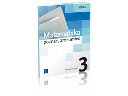 Matematyka poznać zrozumieć 3 zbiór zadań zp 2014