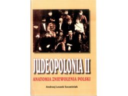 Judeopolonia ii anatomia zniewolenia polski j11