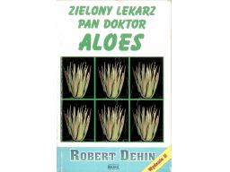 Robert dehin zielony lekarz pan doktor aloes d1