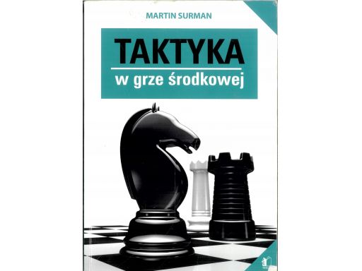 Martin surman taktyka w grze środkowej m1