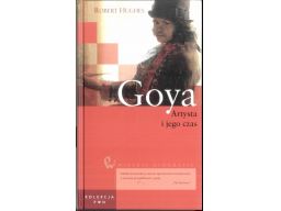 Goya. artysta i jego czas robert hughes j11