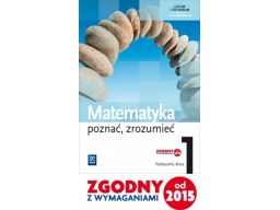 Matematyka poznać, zrozumieć 1 podręcznik zp 2015