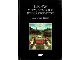 Roux krew mity symbole rzeczywistość s11
