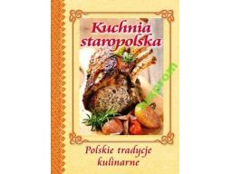 Kuchnia staropolska polska tradycje kulinarne#2015