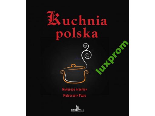Kuchnia polska puzio najlepsze przepisy kulinaria