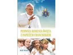 Pamiątka komunia świętej z papieżem franciszkiem